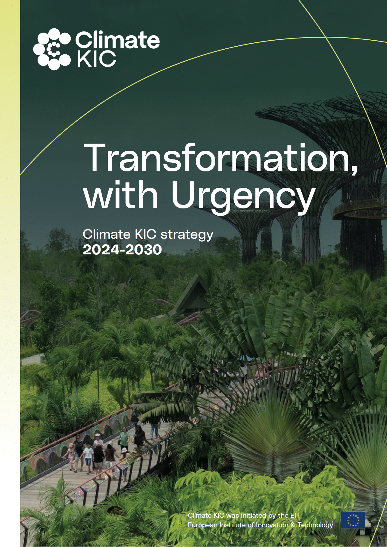 Climate KIC Strategy 2024-2030: Transformation, with Urgency