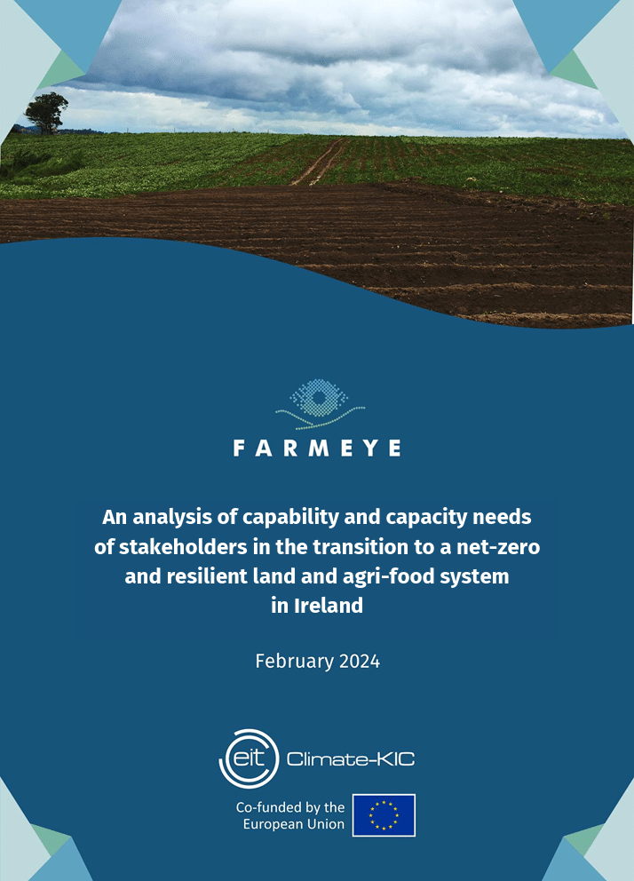 An analysis of capability and capacity needs of stakeholders in the transition to a net-zero and resilient land and agri-food system in Ireland